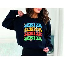 groovy senior 2023 sweatshirt,graduation party,class of 2023 hoodie,college graduation sweatshirt,graduation gift,gradua