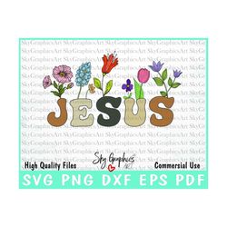 jesus svg - wildflower print png, religious svg, faith svg, bible svg, christian mom shirt, scripture prints, jesus svg