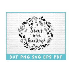 seas and greetings svg cut file for cricut, holiday greetings svg, season greetings svg, holiday cheer svg, jingle bells