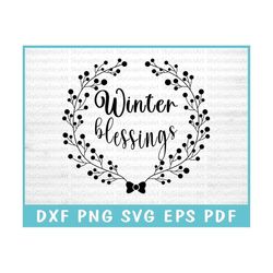 winter blessings svg cut file for cricut, blessed season svg, winter magic svg, seasonal joy svg, joyful blessings svg,