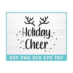 holiday cheer svg cut file for cricut, christmas joy svg, cheerful season svg, jolly christmas svg, joyful holidays svg,