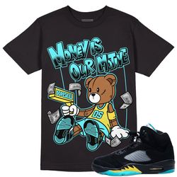 aqua 5s dopeskill unisex shirt money is our motive bear graphic