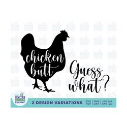 guess what chicken butt svg, baby boy svg, funny baby saying, newborn, funny infant quote, baby shower svg, cut file for