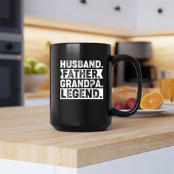 husband father grandpa legend mug, husband father grandpa legend coffee and tea gift