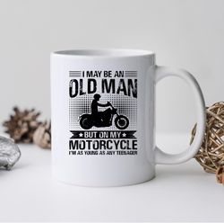 i may be an old man mug, i may be an old man coffee and tea gift mug, old man gift mu