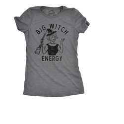 Big Witch Energy, Witch T Shirt, Naughty Witch Tee, Funny Halloween Shirt Women, Halloween Wedding Bachelorette T Shirt,