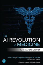 the ai revolution in medicine: gpt-4 and beyond 1st edition