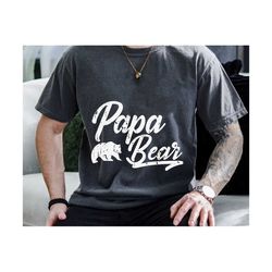 father's day svg, papa bear svg, papa shirt svg, family bears svg, papa svg, family bear matching shirt svg, gift for da