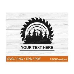 saw blade svg, saw blade split frame, woodworking svg, pine trees svg, lumberjack svg cut file, forest svg, saw blade mo