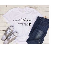 if you can dream it you can do it shirt shirt, motivational shirt, inspirational shirt, positive shirt, cartoon shirt, t