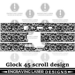 engraving laser designs glock 45  scroll design