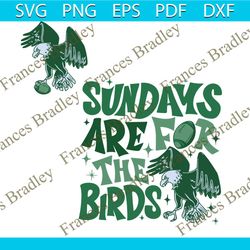 sundays are for the birds svg game day football svg file