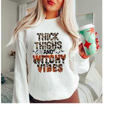 thick thighs spooky vibes, halloween sweatshirt,witchy vibes hoodie, halloween witchy hoodie, spooky season sweatshirt,