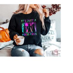 it's just a bunch of hocus pocus sweatshirt, hocus pocus hoodie, halloween party sweater, halloween sisters, witch siste