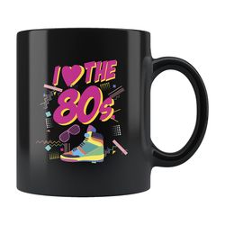 i love the 80s mug, 80s coffee mug, 80s gift