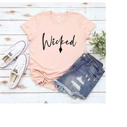 wicked shirts, halloween family matching shirt, wicked witch, halloween shirt for women, women wicked shirt, halloween s