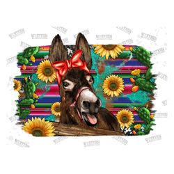 Donkey with Bandana Background Sublimation png, Donkey Png, Farm Animals Png, Sunflower, Cactus, Serape Background Png,