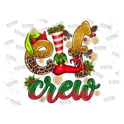 elf crew png sublimation design,western png,merry christmas png,happy christmas png,glitter christmas png,christmas elf