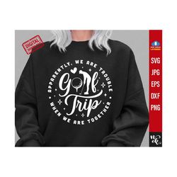 Golf Trip svg, Golf vacation shirt png, Golf Weekend svg for Cricut, PNG sublimation