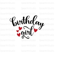 birthday girl svg png pdf, birthday princess svg, birthday svg, happy birthday svg, birthday shirt svg, it's my birthday