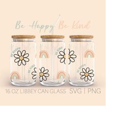 be happy be kind libbey can glass svg, 16 oz can glass, flower can glass wrap svg , cricut cut file, png, coffee cup svg