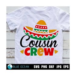 cinco de mayo svg, cousin crew svg,  cinco de mayo kids, cousin crew fiesta, fiesta svg