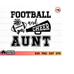 football cheer aunt svg, football and cheer aunt svg shirt, football cheer family svg, cheer biggest fan, cheer life, cr