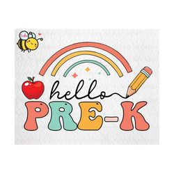 Hello Pre-K Rainbow Svg, First Day Of School Svg, Back To School Svg, Pre-K Svg, Boho Rainbow Svg File for Cricut, Gift