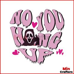 no you hang up ghost scream movie svg download file