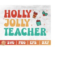 holly jolly teacher svg | teacher christmas svg | teacher appreciation gift | christmas svg file for cricut | teacher sh