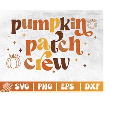 pumpkin patch crew png | welcome fall svg | meet me at pumpkin patch | fall sayings | autumn vibes | hello pumpkin | tha