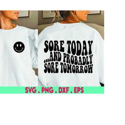 fitness svg|sore today svg|workout svg|funny workout svg|sarcastic svg|sarcasm svg|gym svg|motivational svg|exercise svg