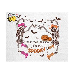 tis the season to be spooky png, funny skelton dancing halloween, western halloween png, happy halloween png, pumpkin pn