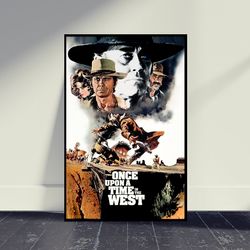 once upon a time in the west movie poster wall art, living room decor, home decor, art poster for gift, vintage movie po