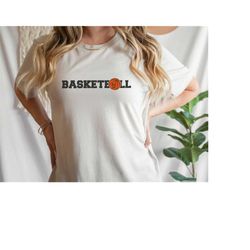 basketball girl shirt, basketball shirt, sport lover women tee, basketball youth sleeve, basketball lover t-shirt, baske