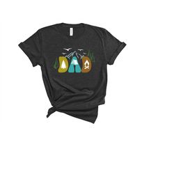 camping dad shirt, camping dad gift, camping shirt for dad, camping gift for dad, dad camping shirt, dad camping gift, f