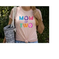 mom of two shirt cute mom gift shirt new mom gift mothers day tee baby shower gift mom gift idea new baby mom shirt moth