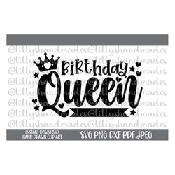 Birthday Queen Svg, Birthday Queen Png, Happy Birthday Svg for Women, Happy Birthday Png, Female Birthday Svg, Woman Bir