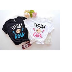 team girl team boy gender reveal shirts, pregnancy announcement shirt, baby shower shirt, gender reveal party shirts, ne