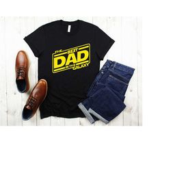 the best dad in the galaxy shirt, father's day best galaxy shirt, galaxy shirt, star shirt, gamer dad gift, best dad in