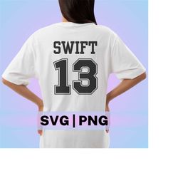 taylor swift 13 svg png file, chiefs football, travis kelce, eras tour merch, taylor swift t-shirt, instant digital down