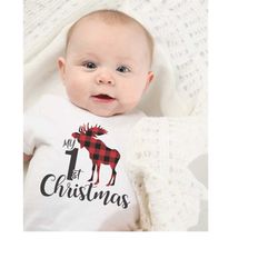 my first christmas svg, 1st christmas shirt, baby christmas svg, christmas moose svg, cricut baby svg, canadian christma