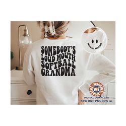 somebody's loud mouth softball grandma svg, softball fan svg, softball grandma svg, wavy letters svg, svg dxf eps ai png