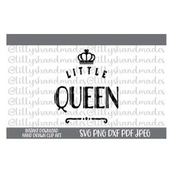 little queen svg, princess svg baby girl svg, baby girl onesie svg little girls svg, toddler girl svg little princess sv