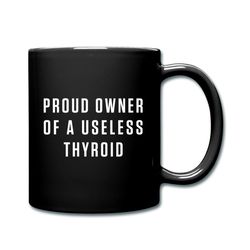 thyroid cancer gift, thyroid cancer mug, thyroid removal mug