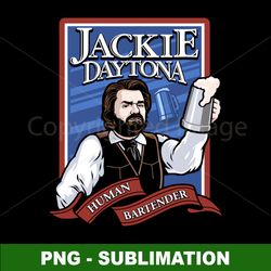 jackie daytona - regular human bartender - png sublimation digital download