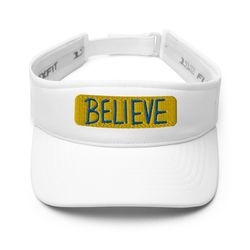 believe embroidered visor, lasso visor, richmond cap, lasso quote hat