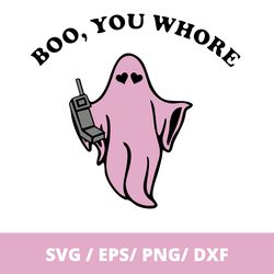 boo you whore svg, halloween png, sublimation, digital download, movie, character, horror, mean girls, scary, halloween