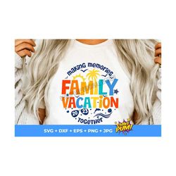 Family Vacation 2023 SVG, Vacations 2023 SVG, Vacations shirts SVG, Family vacation cut files