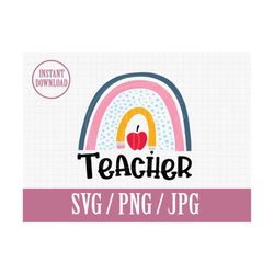 teacher rainbow | education teach school | svg png jpg | instant file download